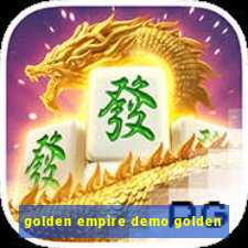 golden empire demo golden